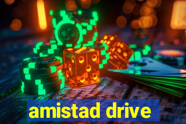 amistad drive